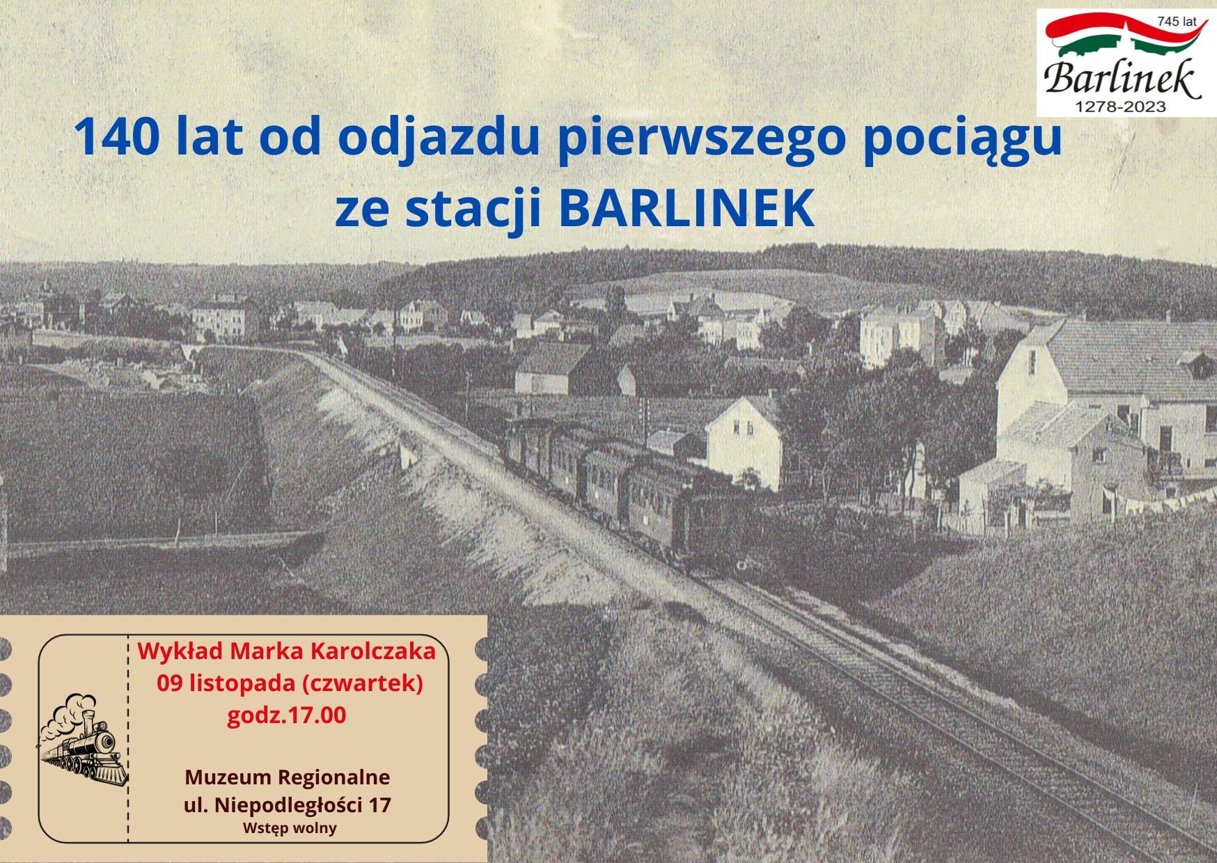 140 lat od odjazdu pierwszego pociągu ze stacji Barlinek