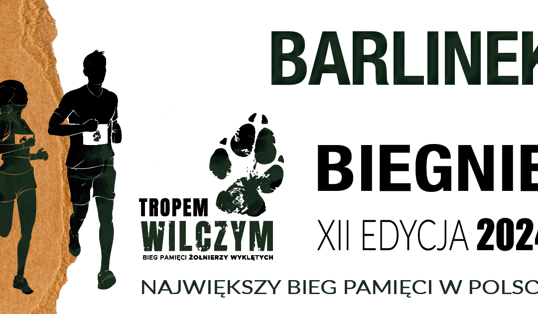 RUSZYŁY ZAPISY NA XII EDYCJĘ BIEGU „TROPEM WILCZYM”