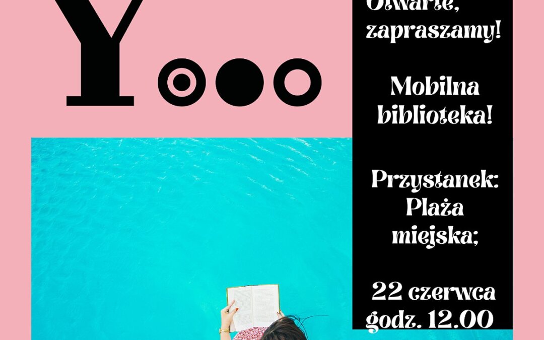 Otwarte, zapraszamy czyli…biblioteka na plaży w Barlinku!