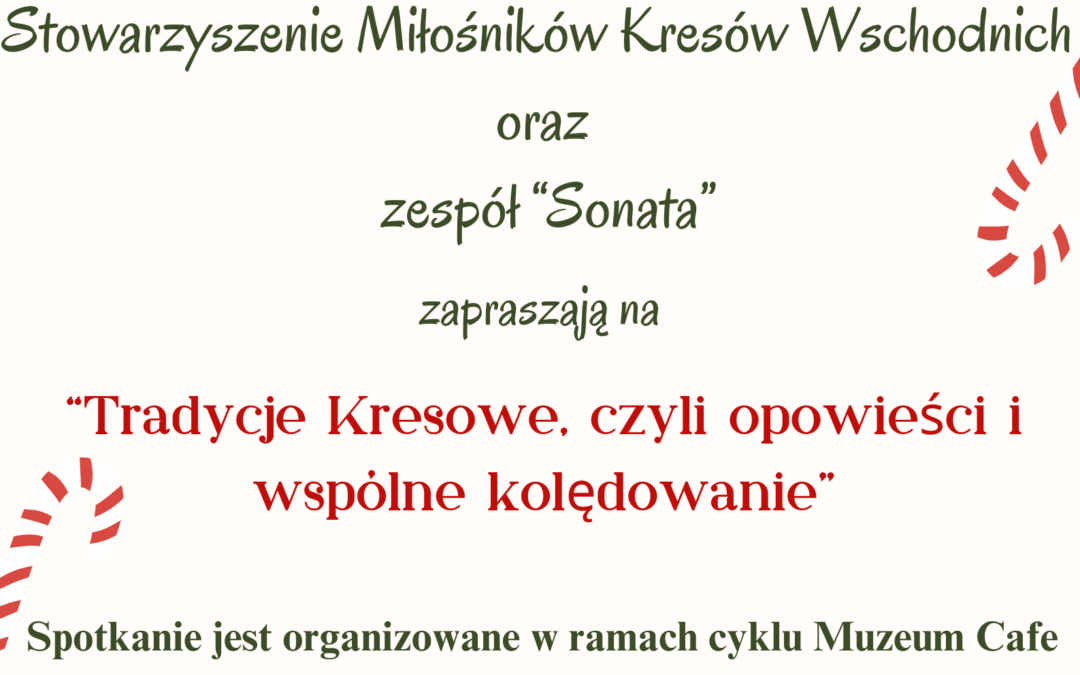 Muzeum zaprasza na wspólne śpiewanie kolęd