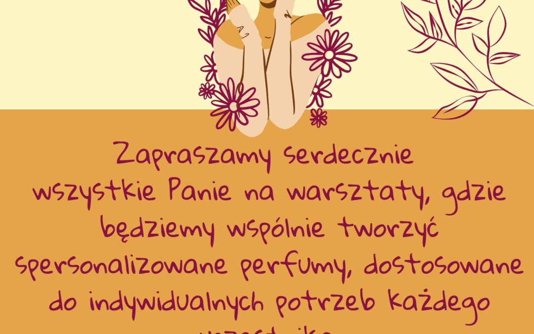 Aromatyczna alchemia – warsztaty tworzenia perfum