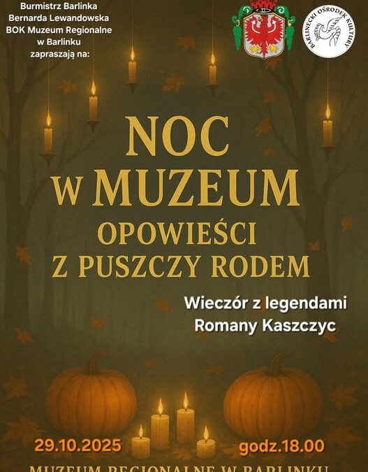 Noc w Muzeum – Opowieści z Puszczy Rodem