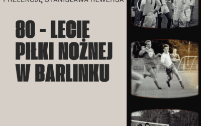 Prelekcja Stanisława Rewersa „80-lecie piłki nożnej w Barlinku”