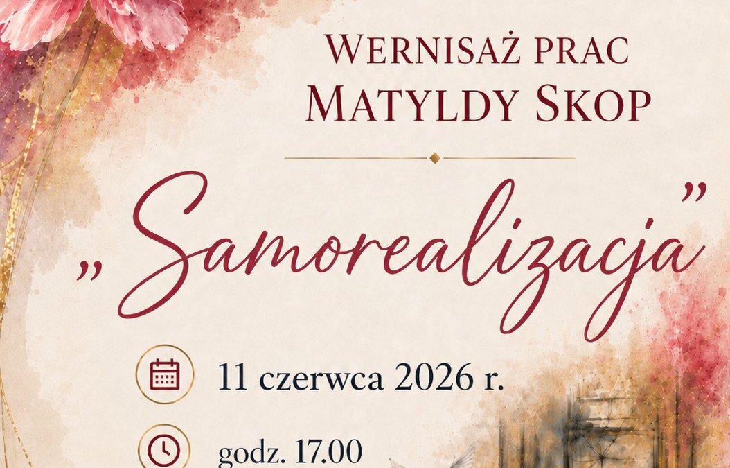 Wernisaż prac Matyldy Skop w Barlinku!